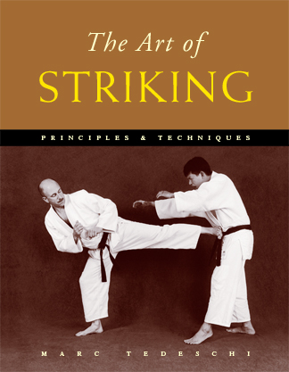 book cover of The Art of Striking: Principles and Techniques. By Marc Tedeschi.