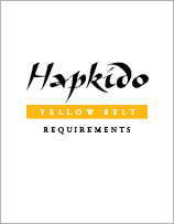 Hapkido Manuals 1: Yellow Belt Requirements. By Marc Tedeschi