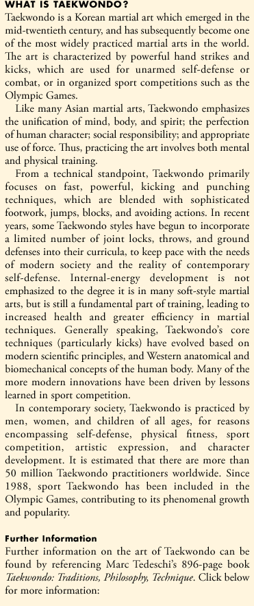 Taekwondo is a Korean martial art which emerged in the mid-twentieth century, and has subsequently become one of the most widely practiced martial arts in the world. The art is characterized by powerful hand strikes and kicks, which are used for unarmed self-defense or combat, or in organized sport competitions such as the Olympic Games.